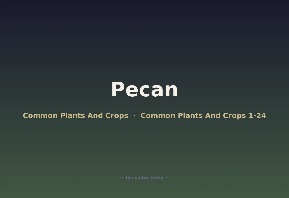 Pecan